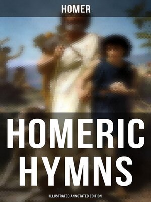 cover image of Homeric Hymns (Illustrated Annotated Edition)